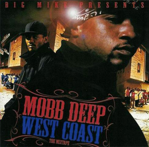 mobb deep west coast mixtape