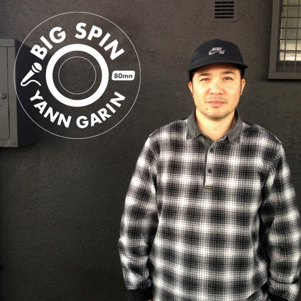 Yann Garin - Big Spin podcast